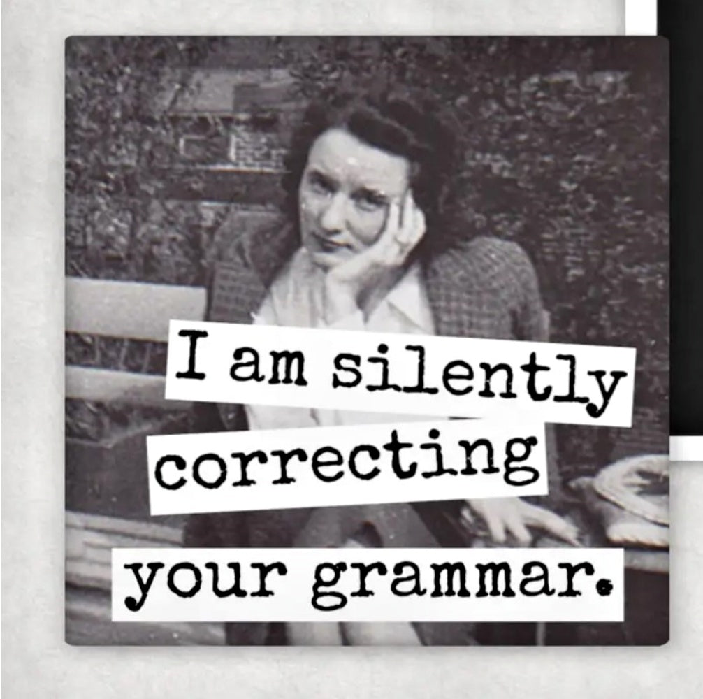 CORRECTING YOUR GRAMMAR MAGNET