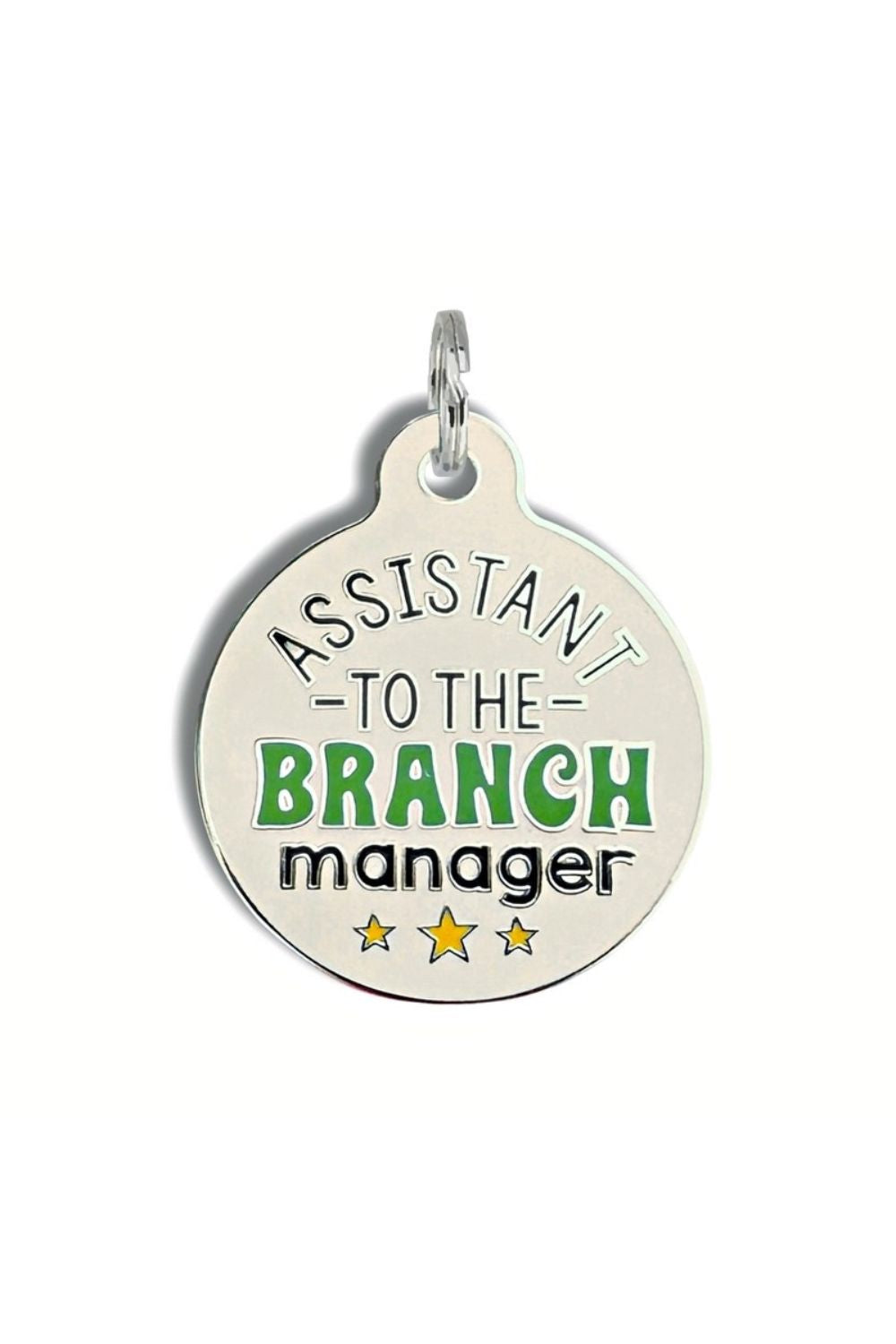 BAD TAGS ASSISTANT TO THE BRANCH MANAGER DOG TAG