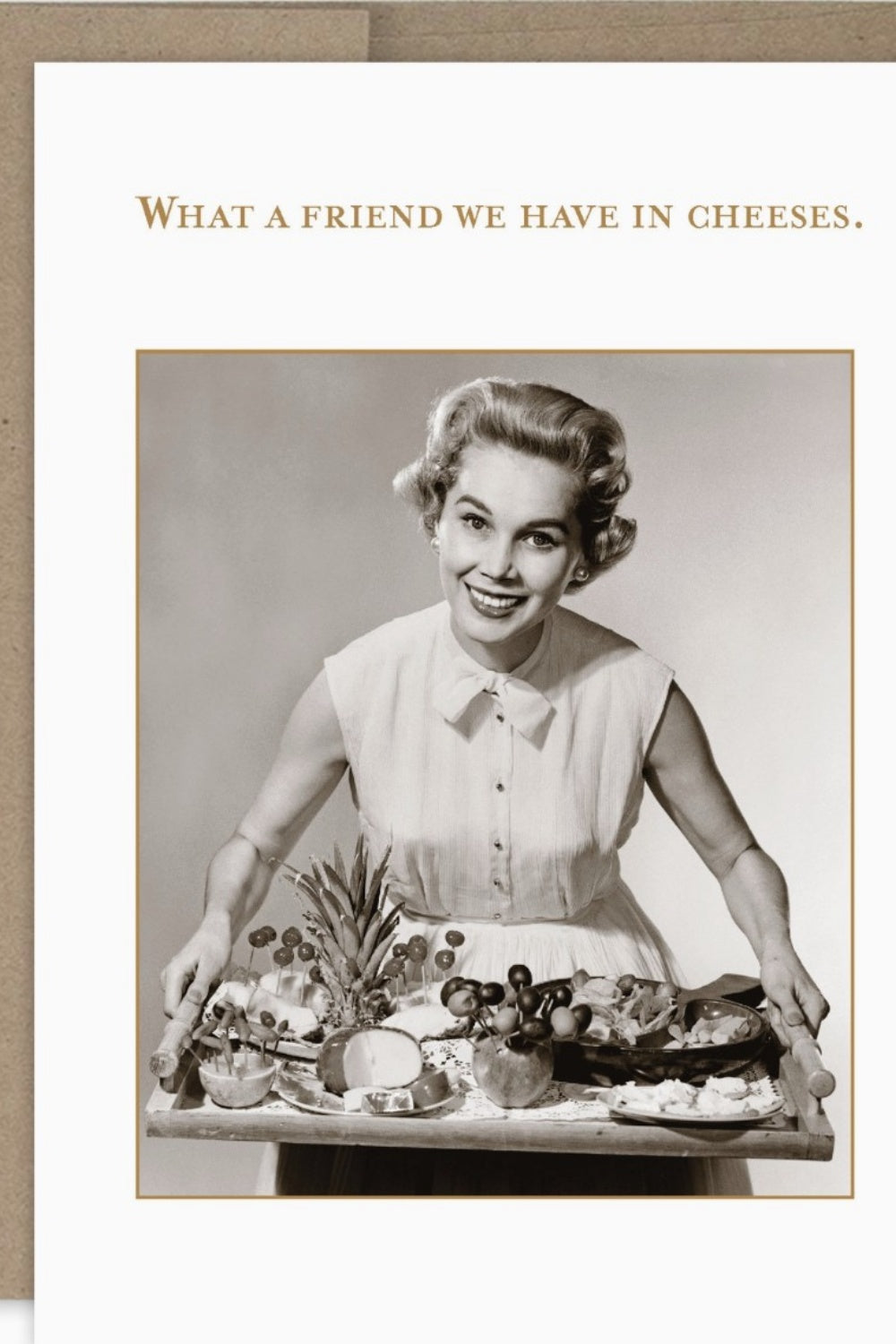 FRIEND IN CHEESES GREETING CARD