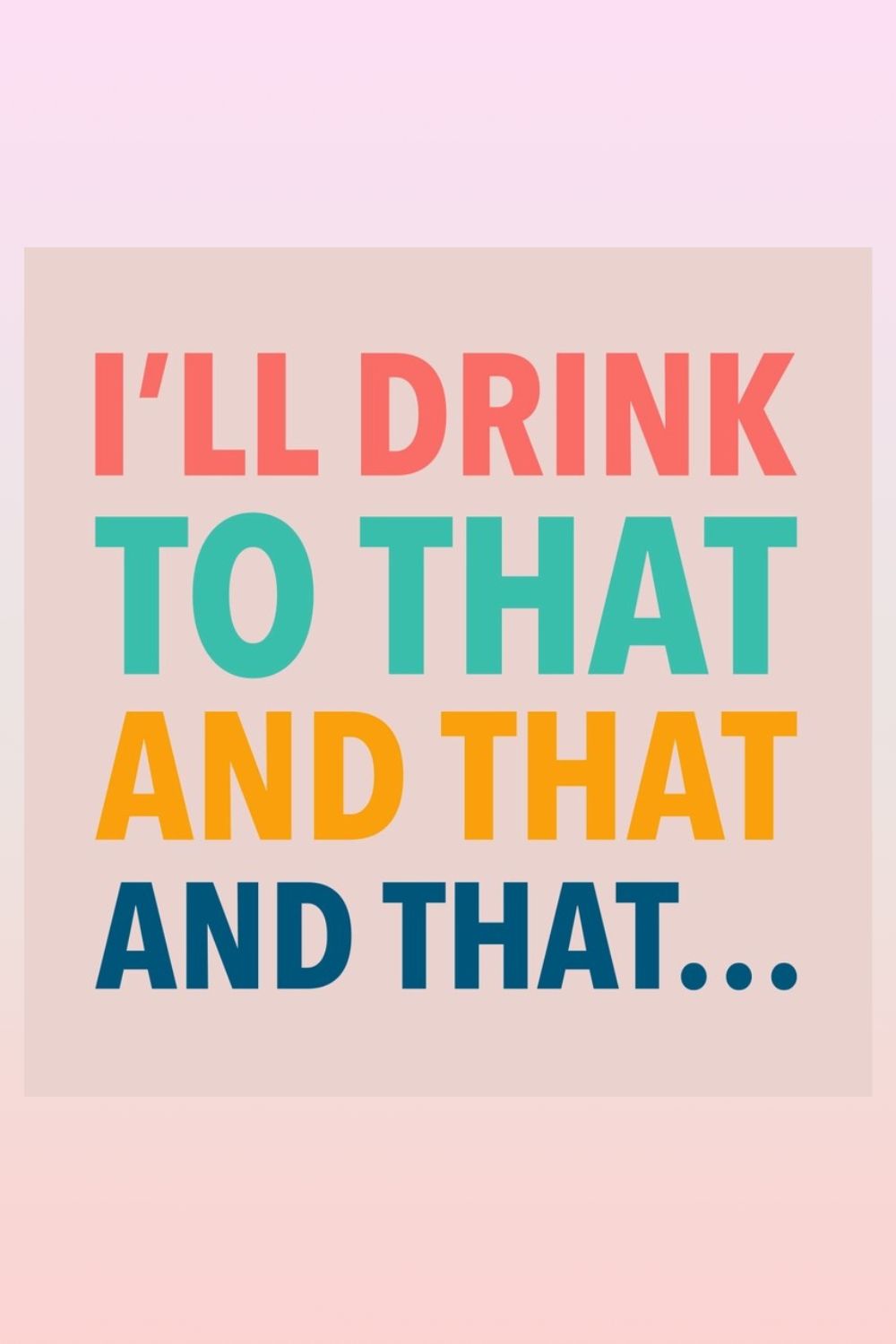 SOIREE SISTERS I'LL DRINK TO THAT COCKTAIL NAPKINS