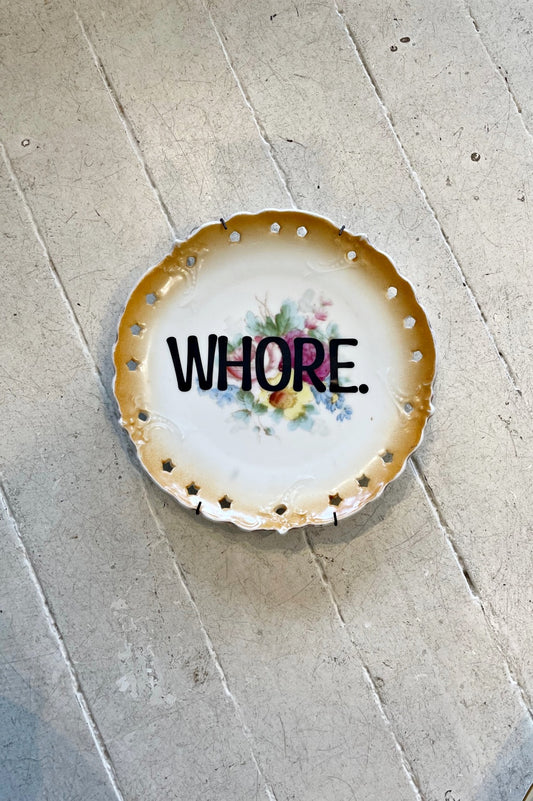WHORE VINTAGE PLATE