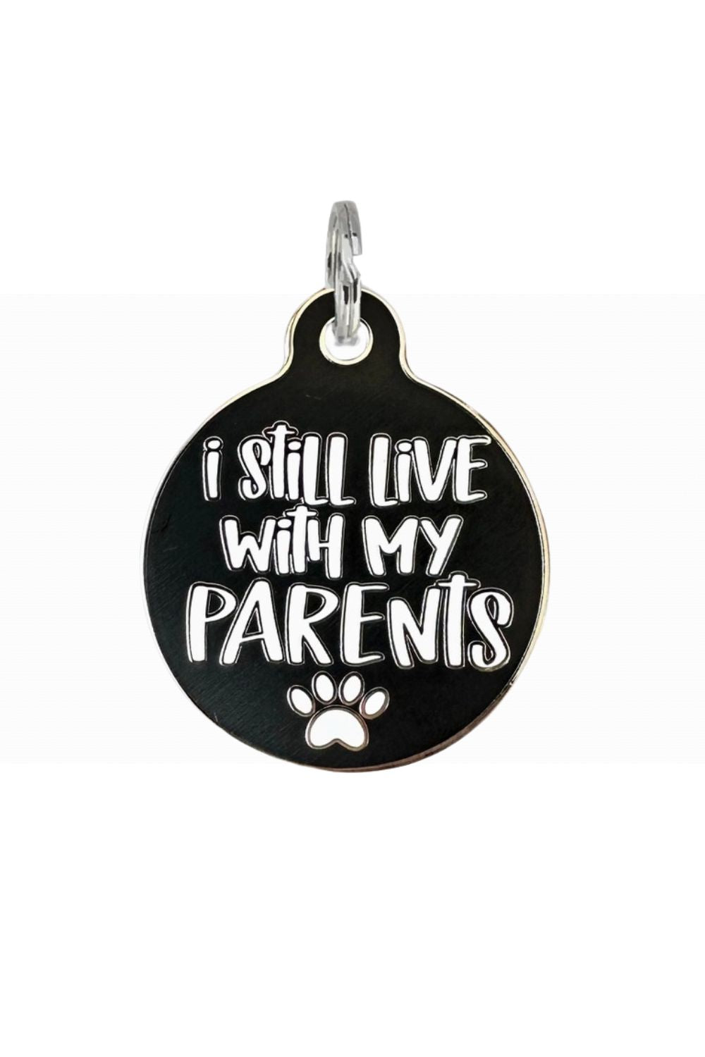 BAD TAGS LIVE WITH MY PARENTS DOG TAG