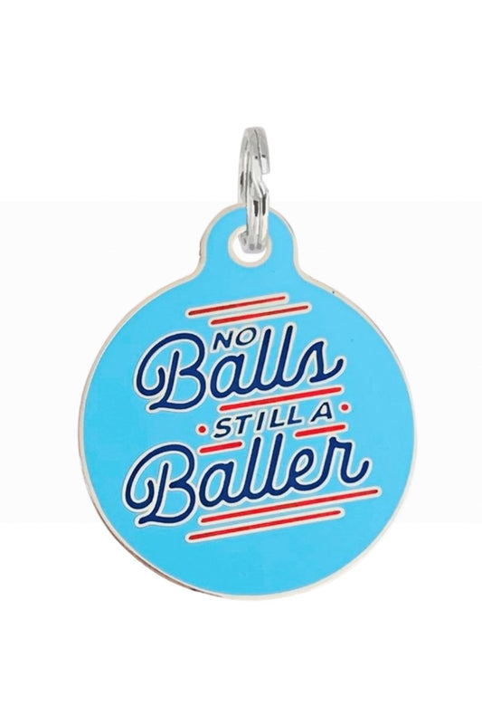 BAD TAGS NO BALLS DOG TAG
