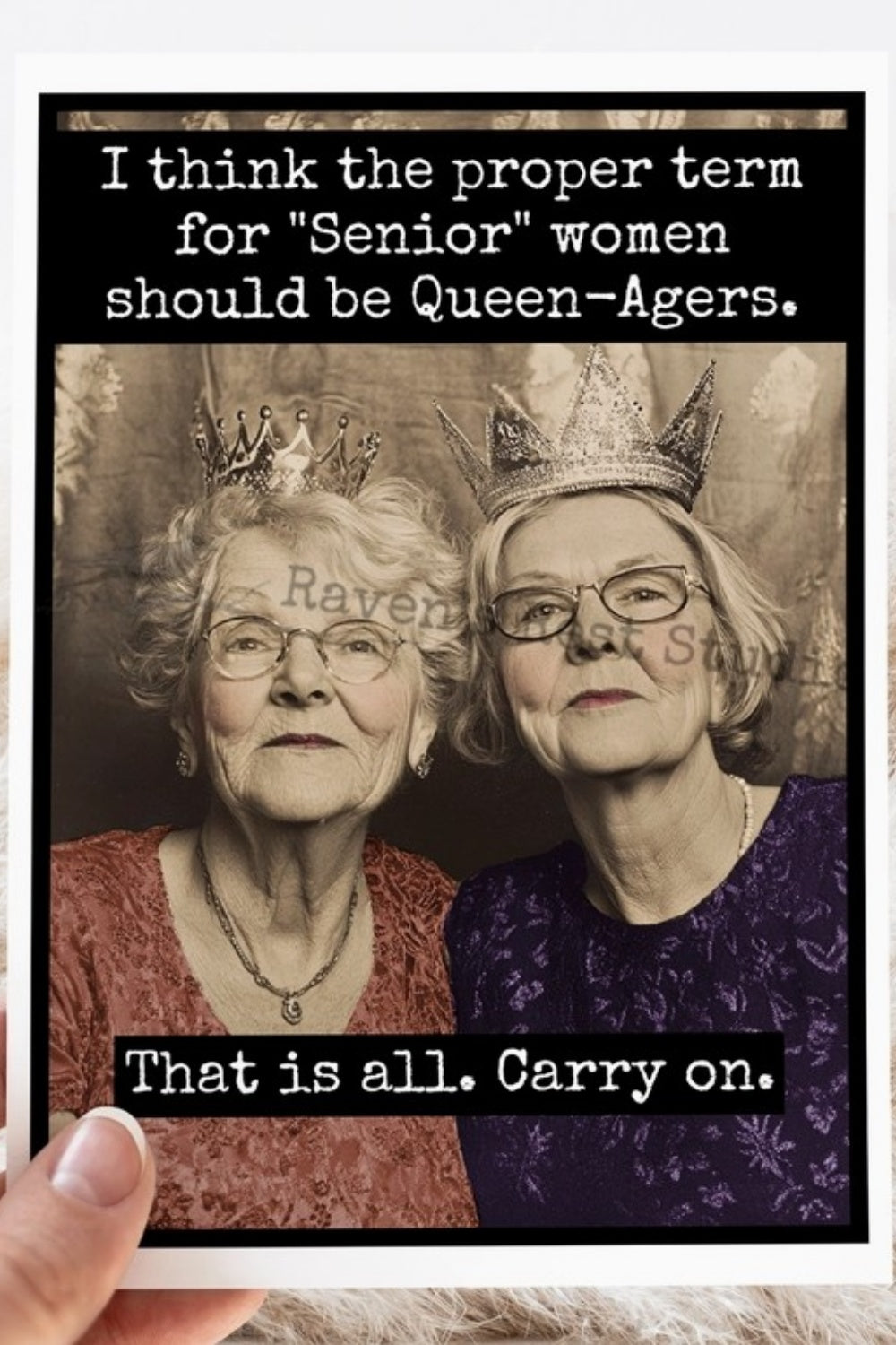 QUEENAGERS BIRTHDAY CARD