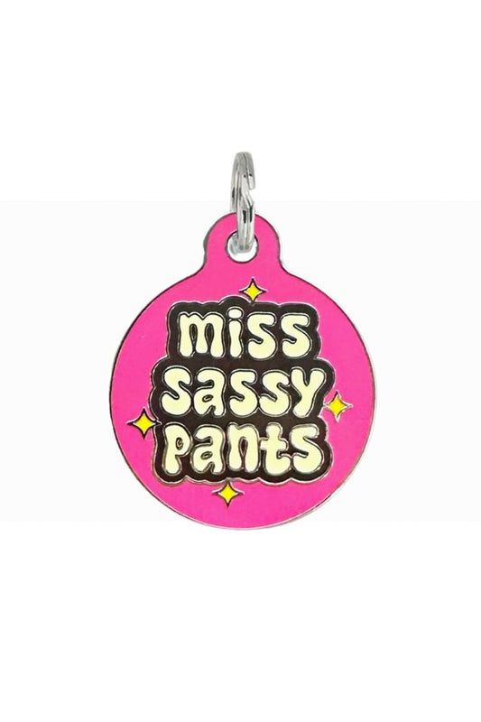 BAD TAGS MISS SASSY PANTS DOG TAG
