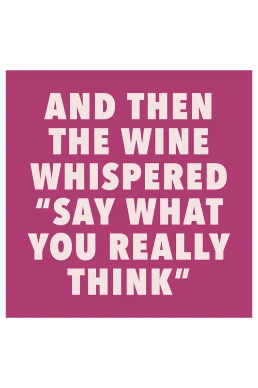 SOIREE SISTERS SAY WHAT YOU REALLY THINK NAPKINS