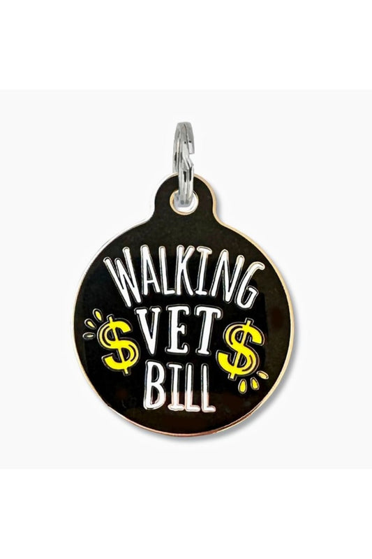 BAD TAGS WALKING VET BILL DOG TAG