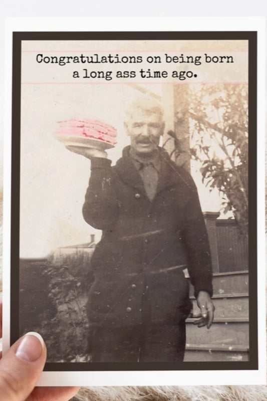 LONG ASS BIRTHDAY CARD