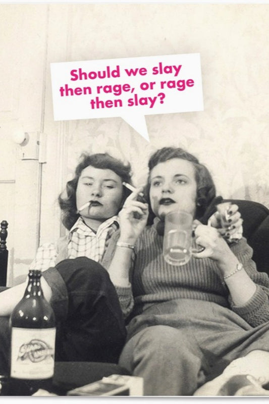 SLAY GREETING CARD